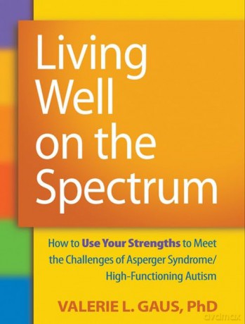 Living Well On The Spectrum - Gaus [KSIĄŻKA]