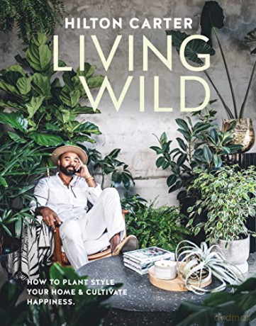 Living Wild - Hilton Carter [KSIĄŻKA]