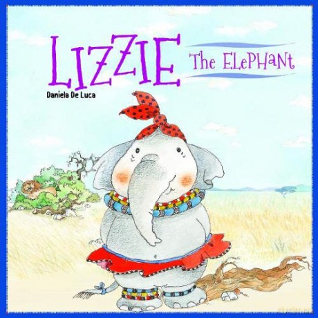 Lizzie The Elephant - Daniela De Luca [KSIĄŻKA]