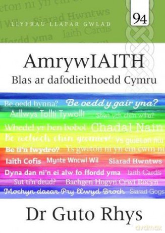 Llafar Gwlad 94 Amrywiaith Blas Ar Dafod - Guto Rhys [KSIĄŻKA]