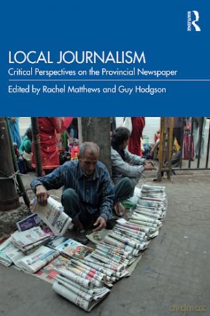 Local Journalism Matthews And Hodg - Rachel Matthews [KSIĄŻKA]