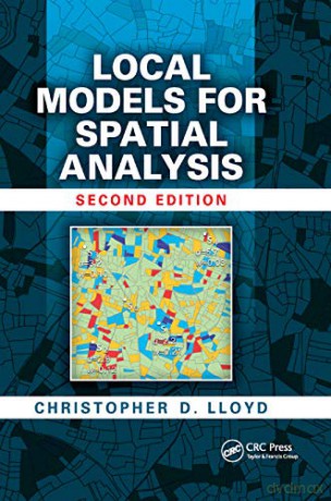 Local Models For Spatial Analysis - Christopher D Lloyd [KSIĄŻKA]