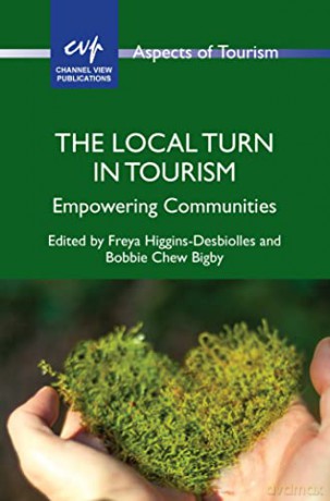 Local Turn In Tourism The - Higgins-Desbiolles [KSIĄŻKA]