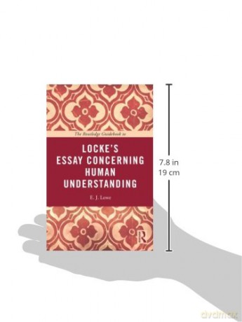 Lockes Essay Concerning Human Understand - Jonathan Lowe [KSIĄŻKA]