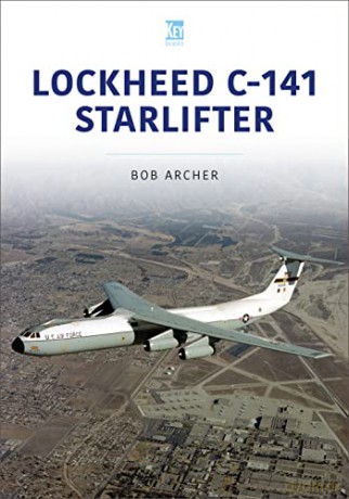 Lockheed C-141 Starlifter - Bob Archer [KSIĄŻKA]