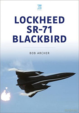 Lockheed Sr-71 - Bob Archer [KSIĄŻKA]