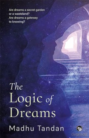 Logic Of Dreams - Madhu Tandan [KSIĄŻKA]