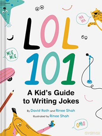 Lol 101 A Kids Guide To Writing Jokes - David Roth [KSIĄŻKA]