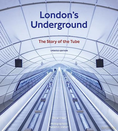 Londons Underground/Story Of The Tube - Oliver Green [KSIĄŻKA]