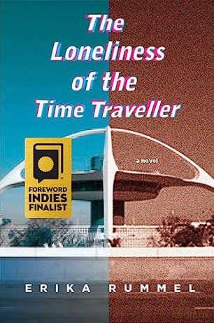 Loneliness Of The Time Traveller The - Erika Rummel [KSIĄŻKA]