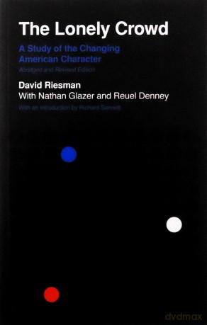 Lonely Crowd The - David Riesman [KSIĄŻKA]