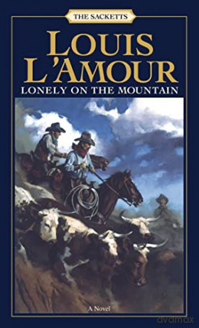 Lonely On The Mountain - Louis L'amour [KSIĄŻKA]