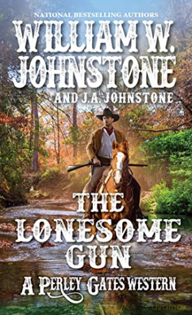 Lonesome Gun - William W Johnstone [KSIĄŻKA]