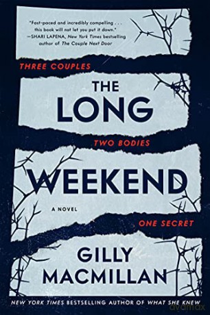Long Weekend Intl The - Gilly Macmillan [KSIĄŻKA]
