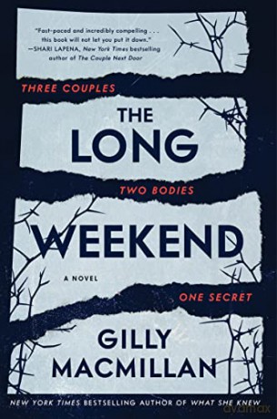 Long Weekend The - Gilly Macmillan [KSIĄŻKA]