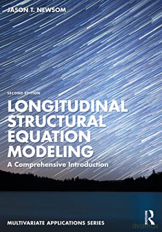 Longitudinal Structural Equation Modelin - Jason T. Newsom [KSIĄŻKA]