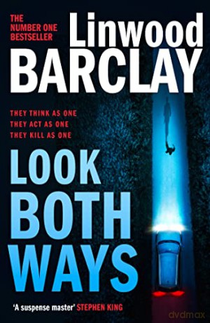 Look Both Ways - Linwood Barclay [KSIĄŻKA]