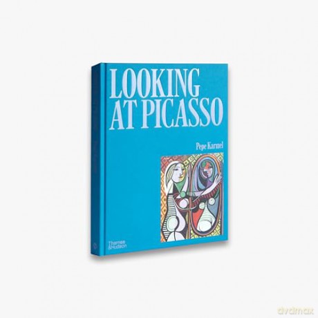 Looking At Picasso - Pepe Karmel [KSIĄŻKA]