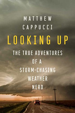 Looking Up - Matthew Cappucci [KSIĄŻKA]