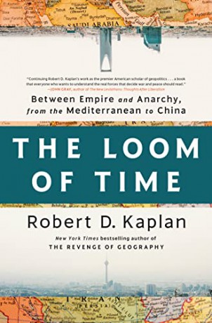 Loom Of Time - Robert D Kaplan [KSIĄŻKA]