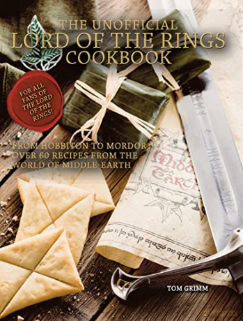 Lord Of The Rings Unofficial Cookbook - Victoria Rosenthal [KSIĄŻKA]