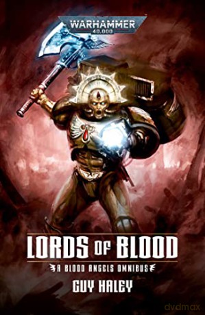 Lords Of Blood - Guy Haley [KSIĄŻKA]