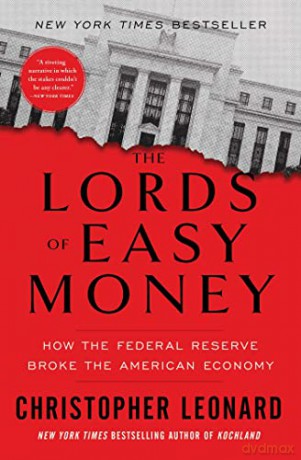 Lords Of Easy Money - Christopher Leonard [KSIĄŻKA]