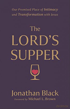 Lords Supper The - Jonathan Black [KSIĄŻKA]
