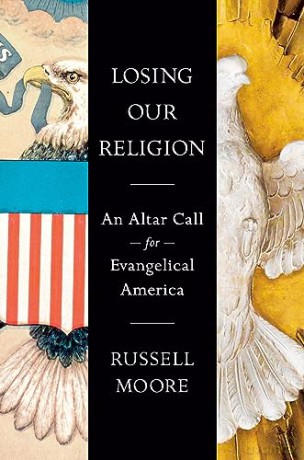 Losing Our Religion - Russell D Moore [KSIĄŻKA]