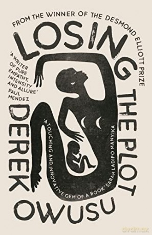 Losing The Plot - Derek Owusu [KSIĄŻKA]