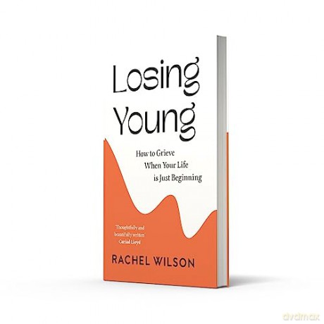 Losing Young - Rachel Wilson [KSIĄŻKA]