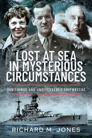 Lost At Sea In Mysterious Circumstances - Richard M Jones [KSIĄŻKA]
