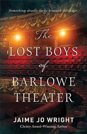 Lost Boys Of Barlowe Theater The - Jaime Jo Wright [KSIĄŻKA]