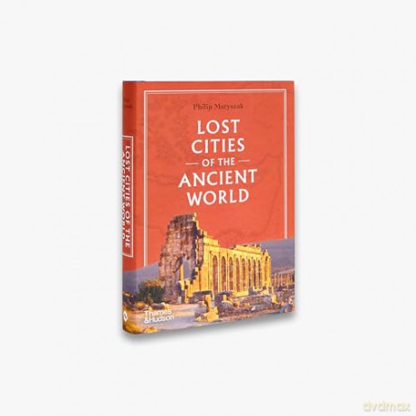 Lost Cities Of The Ancient World - Philip Matyszak [KSIĄŻKA]