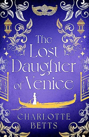 Lost Daughter Of Venice - Charlotte Betts [KSIĄŻKA]