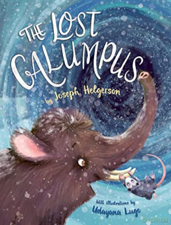 Lost Galumpus The - Joseph Helgerson [KSIĄŻKA]