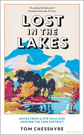 Lost In The Lakes - Tom Chesshyre [KSIĄŻKA]
