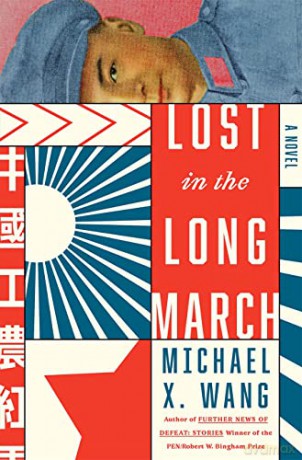 Lost In The Long March - Michael X Wang [KSIĄŻKA]