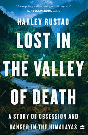 Lost In The Valley Of Death: A Story Of - Harley Rustad [KSIĄŻKA]