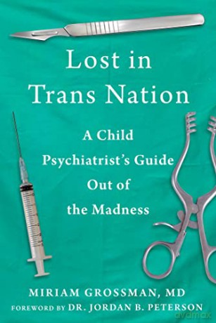 Lost In Trans Nation - Miriam Grossman [KSIĄŻKA]