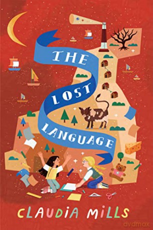 Lost Language The - Claudia Mills [KSIĄŻKA]