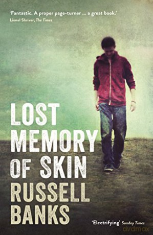 Lost Memory Of Skin - Russell Banks [KSIĄŻKA]