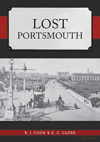 Lost Portsmouth - Charles Close [KSIĄŻKA]