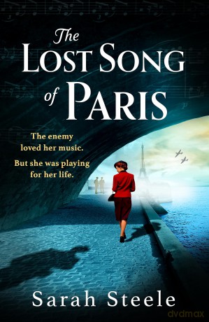 Lost Song Of Paris - Sarah Steele [KSIĄŻKA]