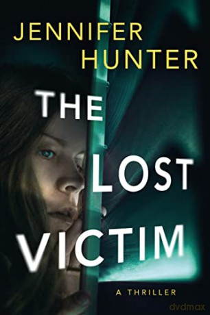 Lost Victim The - Jennifer Hunter [KSIĄŻKA]