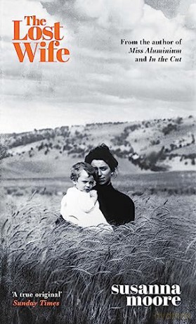 Lost Wife - Susanna Moore [KSIĄŻKA]