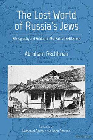 Lost World Of Russias Jews - Abraham Rechtman [KSIĄŻKA]
