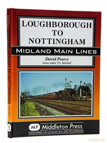 Loughborough To Nottingham [KSIĄŻKA]