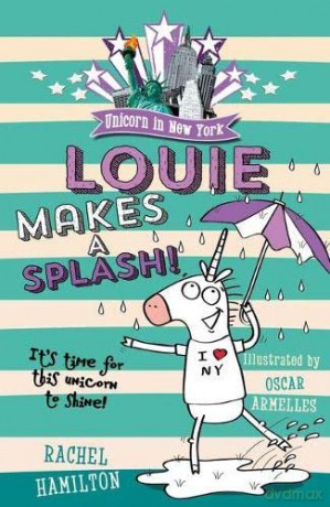Louie Makes A Splash - Rachel Hamilton [KSIĄŻKA]