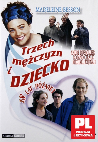 Trzech mężczyzn i dziecko 18 lat później [DVD]